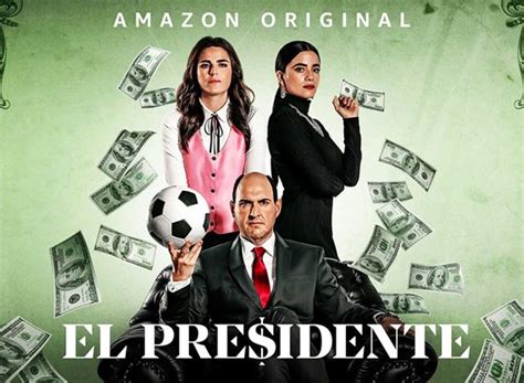 el presidente tv series.